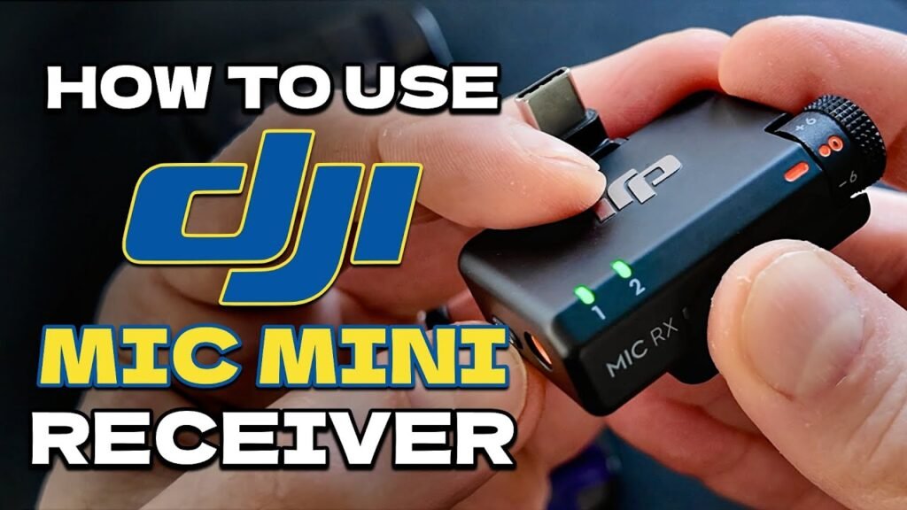 How to Use the DJI Mic Mini Receiver: Step-by-Step Guide