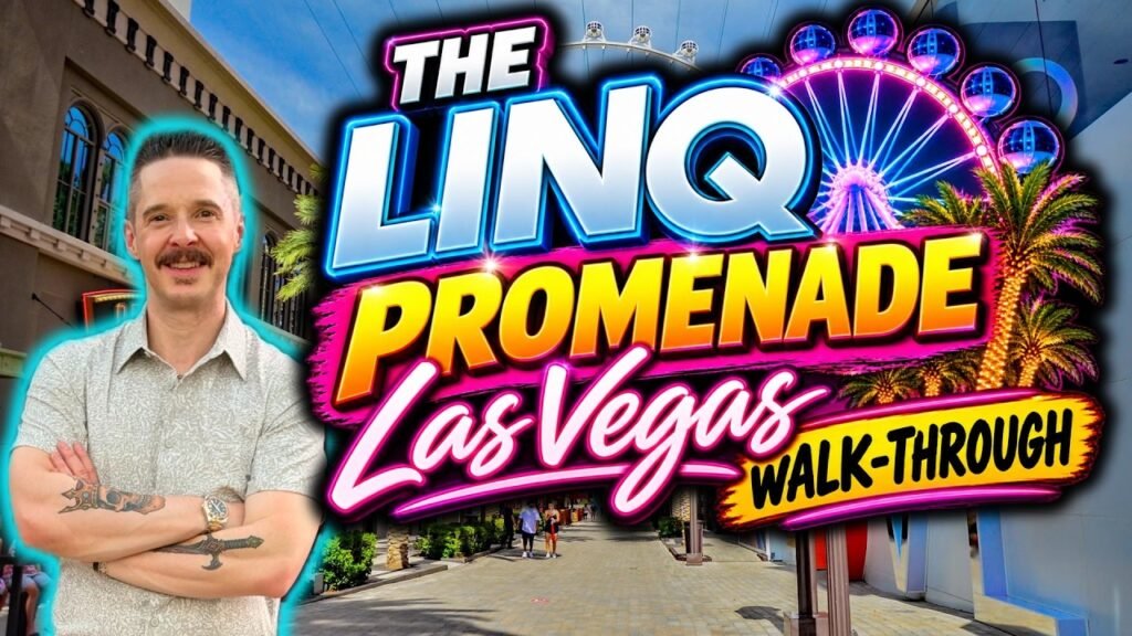 LINQ Promenade Las Vegas 2026: Full Walkthrough of Every Restaurant, Shop & Attraction