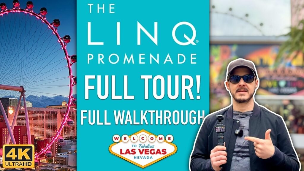 The LINQ Promenade Las Vegas: Every Restaurant, Bar & Attraction Mapped (4K Walkthrough)