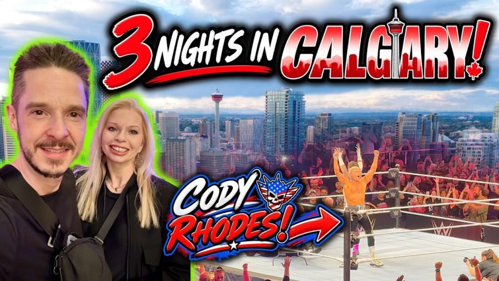 3 Days in Calgary: Downtown Highlights, Great Food, and a WWE Night