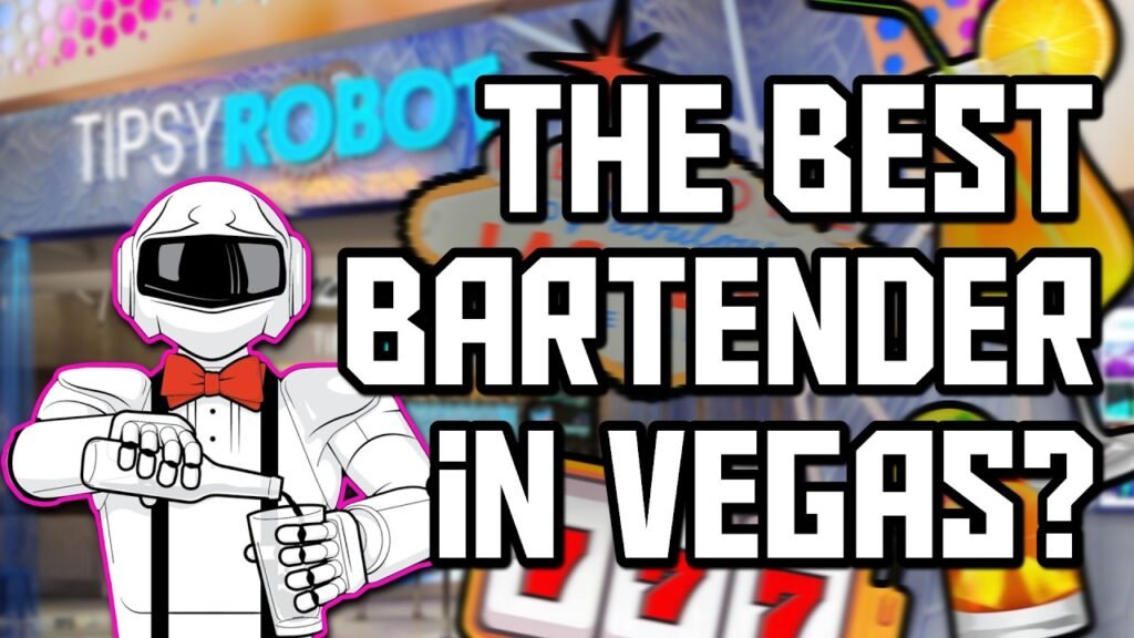Tipsy Robot Las Vegas: Is the Best Bartender in Vegas a Robot?