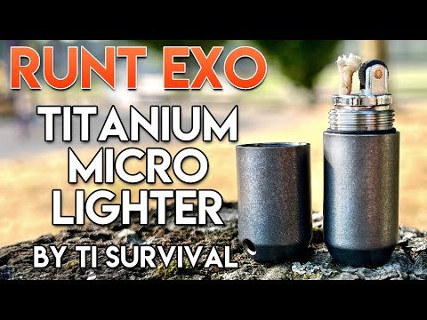 Exo Runt Titanium Lighter Review: A Tiny Lighter and Pill Fob in One