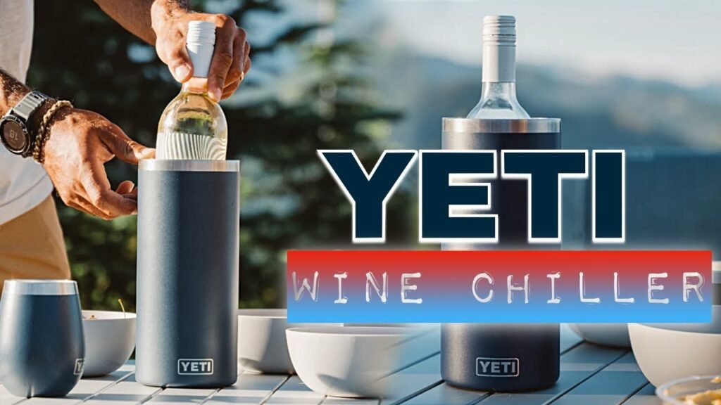YETI Wine Chiller Review: The Best Way to Keep Wine Cool Outdoors